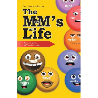 The M&M's of Life: An Encyclopedia for Victorious Living