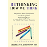 Rethinking How We Think: Integrative Meta-Perspective and the Cognitive "Growing Up" On Which Our Future Depends (The Evolution of Creative Systems Th