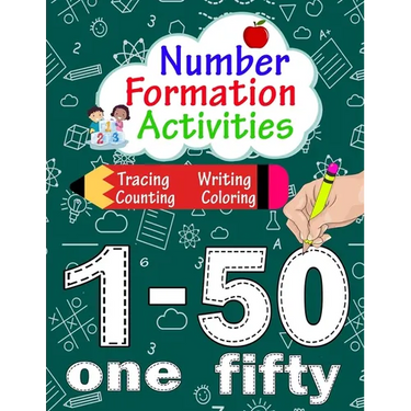 Number Formation Activities: Number Tracing Book 1-50, Number Formation Practice, Trace Numbers Handwriting Practice Workbook For Kids