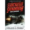 Starcruiser Shenandoah: Vain Command - Book 4