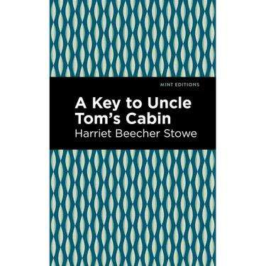 A Key to Uncle Tom's Cabin