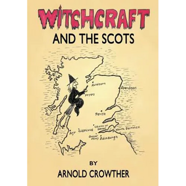 Witchcraft And The Scots