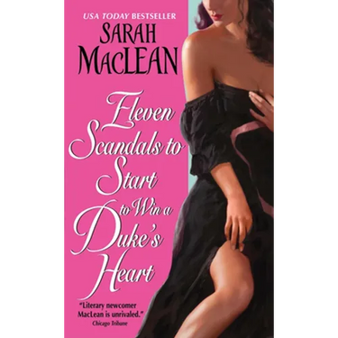 Eleven Scandals to Start to Win a Duke's Heart