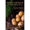 Potatoes with Appeal: 105 Mouth-Watering Recipes