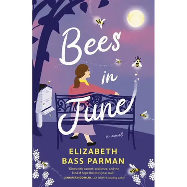 Bees in June: A Hope-Filled Historical Novel Set in a 1960s Small Town and Infused with Magical Realism
