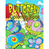 Butterfly Coloring Book: Cute Butterfly Coloring Pages for Girls and Boys, Ages 4-8 (Kids Coloring Activity Books)