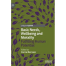 Basic Needs, Wellbeing and Morality: Fulfilling Human Potential
