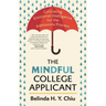 The Mindful College Applicant: Cultivating Emotional Intelligence for the Admissions Process