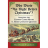 Who Wrote the Night Before Christmas?: Analyzing the Clement Clarke Moore vs. Henry Livingston Question