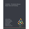 CyberParks - The Interface Between People, Places and Technology
