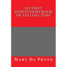 My First Montessori Book of Telling Time
