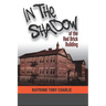 In The Shadow Of The Red Brick Building