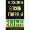 Blockchain: Bitcoin, Ethereum, Crytocurrency (An Easy to understand guide on Bitcoin, ethereum and Crytocurrency Investing includi