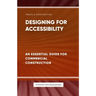 Designing for Accessibility - An Essential Guide for Commercial Construction