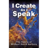 I Create As I Speak
