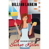 A Secret Killer