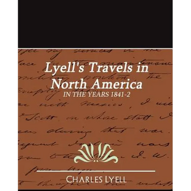 Lyell's Travels in North America