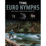 Tying Euro Nymphs and Other Competition Favorites