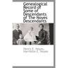 Genealogical Record of Some of Descendants of The Noyes Descendants