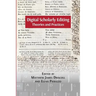 Digital Scholarly Editing: Theories and Practices