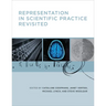 Representation in Scientific Practice Revisited
