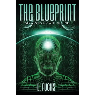 The Blueprint: Success Is a State of Mind