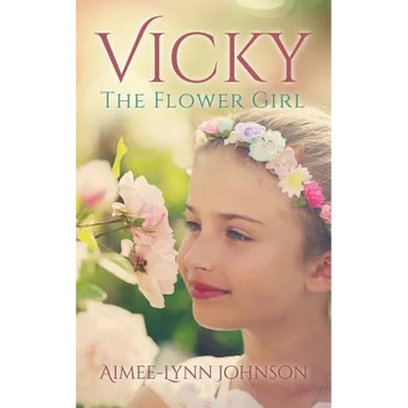 Vicky: The Flower Girl