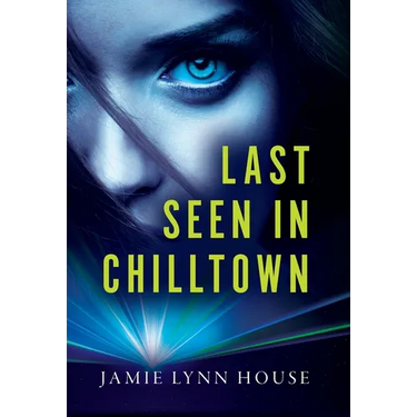 Last Seen In Chilltown