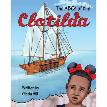 The ABCs of the Clotilda (version 2)
