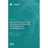 Saving Limbs and Lives-Sensing and Monitoring Technologies for the Diabetic Foot