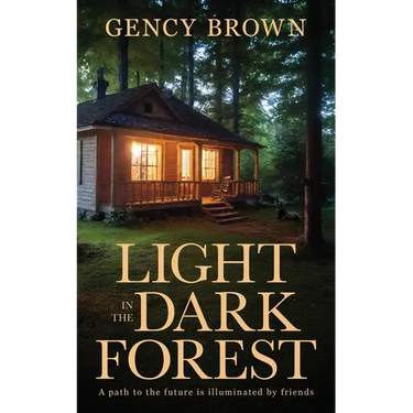 Light in the Dark Forest