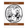 A Zen Forest: Zen Sayings