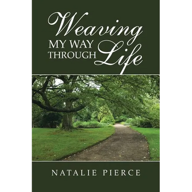 Weaving My Way Through Life