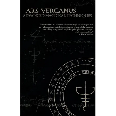 Ars Vercanus: Advanced Magickal Techniques
