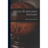 Atlas Of Ancient History
