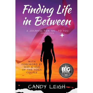 Finding Life In Between: A Journal for Me...to You