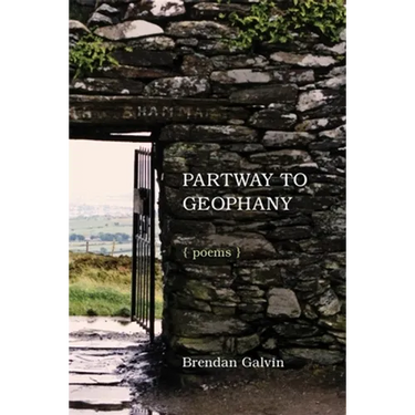Partway to Geophany: Poems