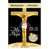 Messages from Heaven: For My People, Vol. III, 2000-2016