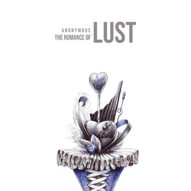 The Romance of Lust
