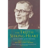 The Truth-Seeking Heart: Austin Farrer and His Writings