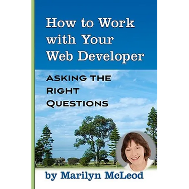 How to Work with Your Web Developer: Asking the Right Questions