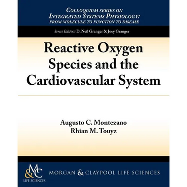 Reactive Oxygen Species and the Cardiovascular System