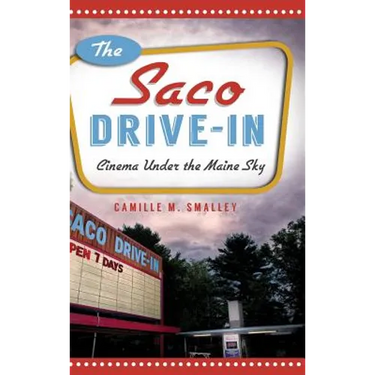 The Saco Drive-In: Cinema Under the Maine Sky