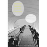 Upward Mobility and the Common Good: Toward a Literary History of the Welfare State