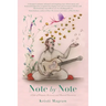 Note by Note: A Tale of Trauma, Recovery and Musical Discovery