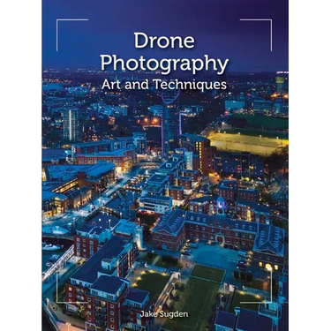 Drone Photography: Art and Techniques