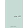 Dear Self,