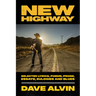 New Highway: Selected Lyrics, Poems, Prose, Essays, Eulogies and Blues
