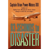 93 Seconds to Disaster: The Mystery of American Airbus Flight 587