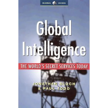 Global Intelligence: The World's Secret Services Today